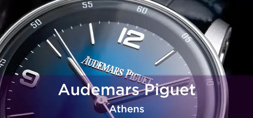 Audemars Piguet Athens