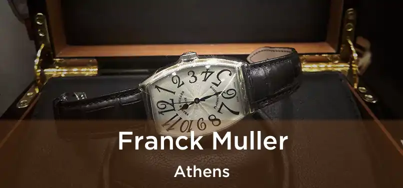 Franck Muller Athens