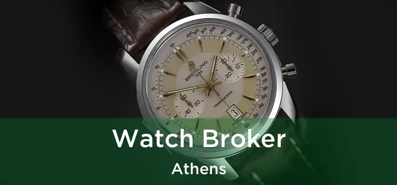 Watch Broker Athens